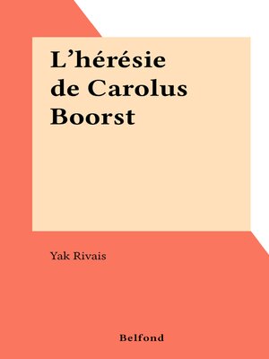 cover image of L'hérésie de Carolus Boorst